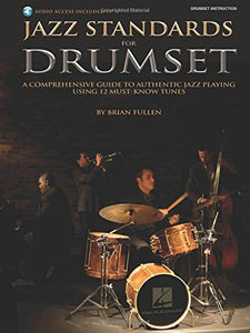 Jazz Standards for Drumset: A Comprehensive Guide to Authentic Jazz Playing Using 12 Must-Know Tunes publication cover