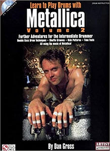 Learn to Play Drums with Metallica – Volume 2 Further Adventures for the Intermediate Drummer publication cover