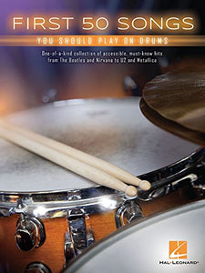 First 50 Songs You Should Play on Drums publication cover