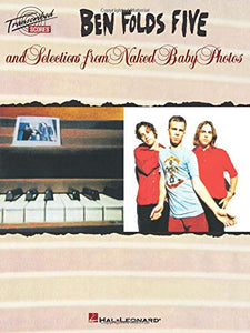 Ben Folds Five and Selections from Naked Baby Photos - Transcribed Score publication cover
