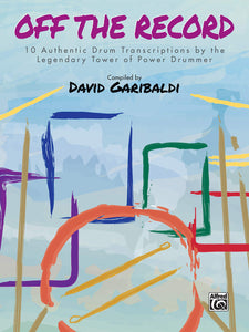 Foreword - David Garibaldi - Collection of Drum Transcriptions / Drum Sheet Music - Alfred Music DGOTR