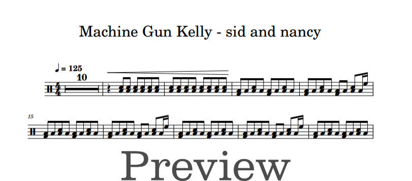 Sid & Nancy - Machine Gun Kelly - Full Drum Transcription / Drum Sheet Music - DrumonDrummer