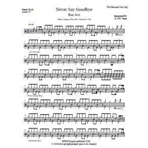 Never Say Goodbye - Bon Jovi - Full Drum Transcription / Drum Sheet Music - DrumScoreWorld.com