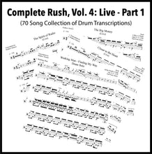 Complete Rush, Vol. 4: Live - Part 1 (70 Song Collection of Drum Transcriptions)
