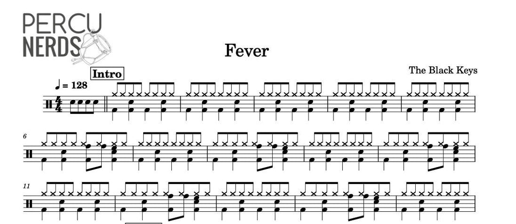 Fever - The Black Keys - Full Drum Transcription / Drum Sheet Music - Percunerds Transcriptions