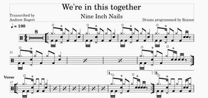 We're in This Together - Nine Inch Nails - Full Drum Transcription / Drum Sheet Music - Andrew Bogert