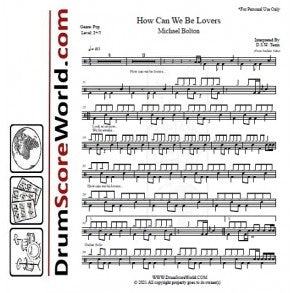 How Can We Be Lovers - Michael Bolton - Full Drum Transcription / Drum Sheet Music - DrumScoreWorld.com