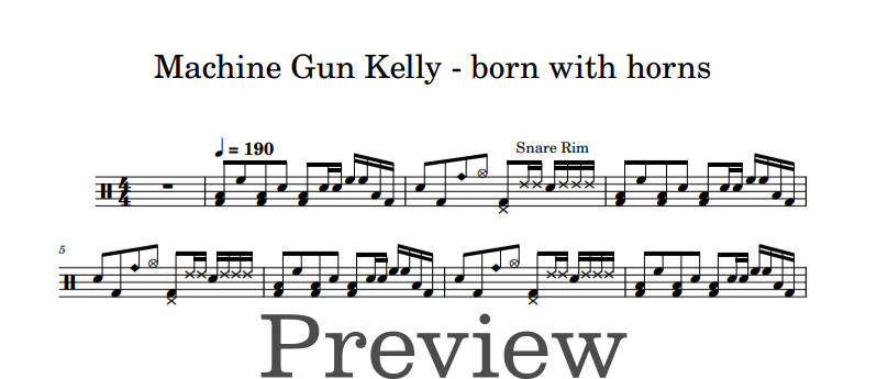 Born with Horns - Machine Gun Kelly - Full Drum Transcription / Drum Sheet Music - DrumonDrummer