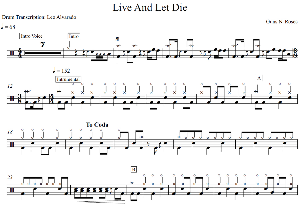 Live and Let Die - Guns N' Roses - Full Drum Transcription / Drum Sheet Music - Leo Alvarado