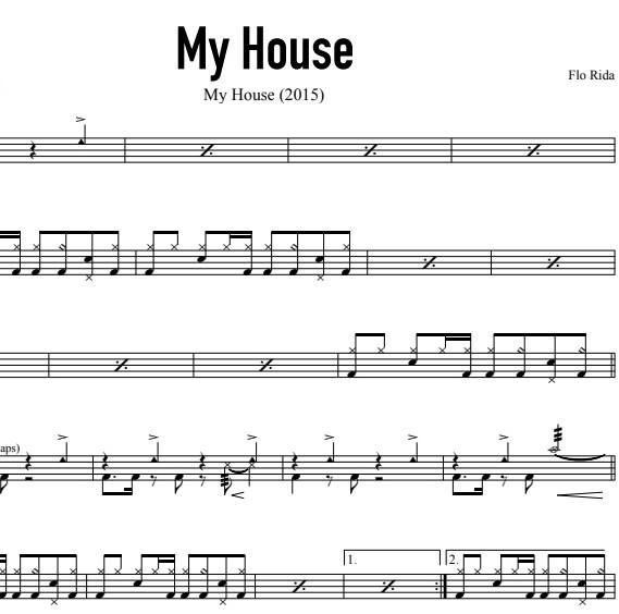 My House - Flo Rida - Full Drum Transcription / Drum Sheet Music - DrumSetSheetMusic.com